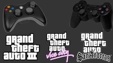 [How to] Xbox 360/PS3 Control on GTA 3/Vice City/San Andreas