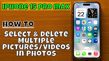How to Select & Delete Multiple Pictures/Videos In Photos iPhone 15 Pro Max