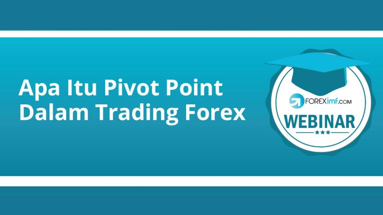 Apa Itu Pivot Dalam Trading – UnBrick.ID