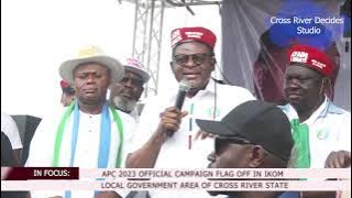 APC 2023 OFFICIAL CAMPAIGN FLAG OFF IN IKOM LOCAL GOVERNMENT AREA OF CROSS RIVER STATE