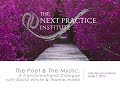 The Poet and The Mystic: A Transformational Dialogue between David Whyte and Thomas Huebl