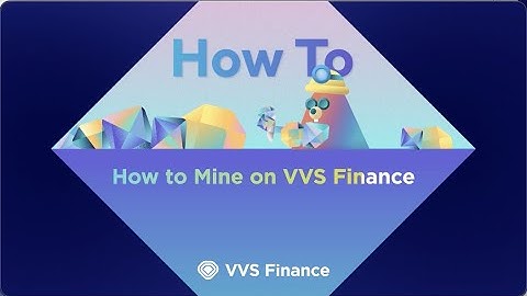 How to Mine on VVS Finance