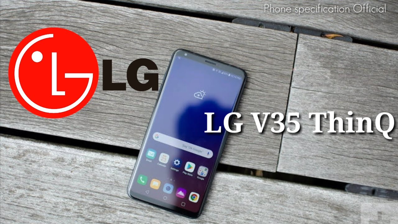 LG V35 ThinQ | Specification | Review | 2018 | Phone specification