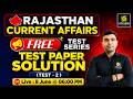 Rajasthan Current Affairs 2026 | Test-2 | Paper Solution | कितने Questions सही हुए? | Narendra sir