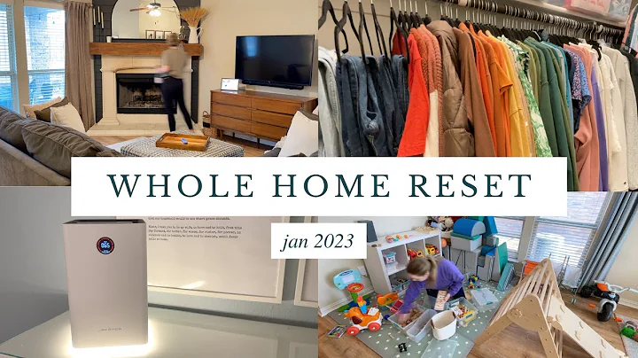 Whole Home Reset! | 2023