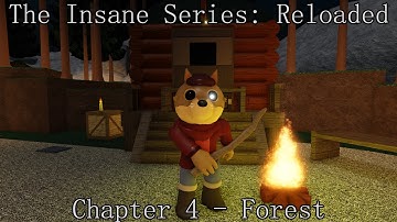 The Insane Series: Reloaded Chapter 4 - Forest