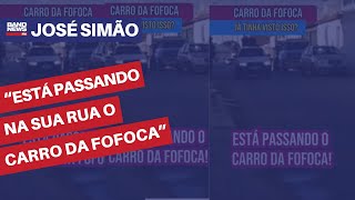 “Está passando na sua rua o carro da fofoca” | José Simão