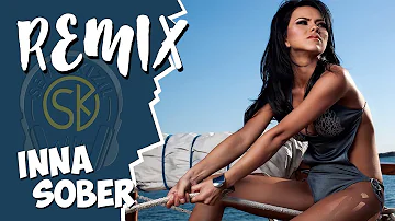 INNA - Sober |REMIX| Dj Semih KIZIL