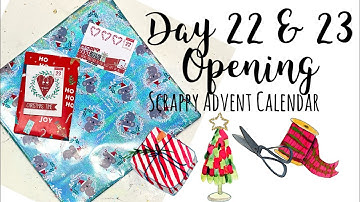 Scrappy Advent Calendar 2022 | Opening Day 22 & 23 | Jess