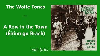 Watch Wolfe Tones A Row In The Town erin Go Brath video