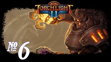 Torchlight II: Co-op - Episode 6 (Spider Taming)