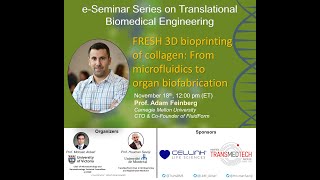 e-Seminar Series on Translational Biomedical Engineering with Prof. Adam Feinberg (2020-11-18) screenshot 5
