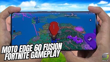 Motorola Edge 60 Fusion Fortnite Gameplay | Dimensity 7400