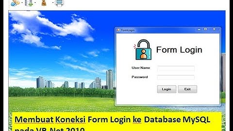 Membuat Koneksi Form Login ke Database MySQL pada VB Net 2010