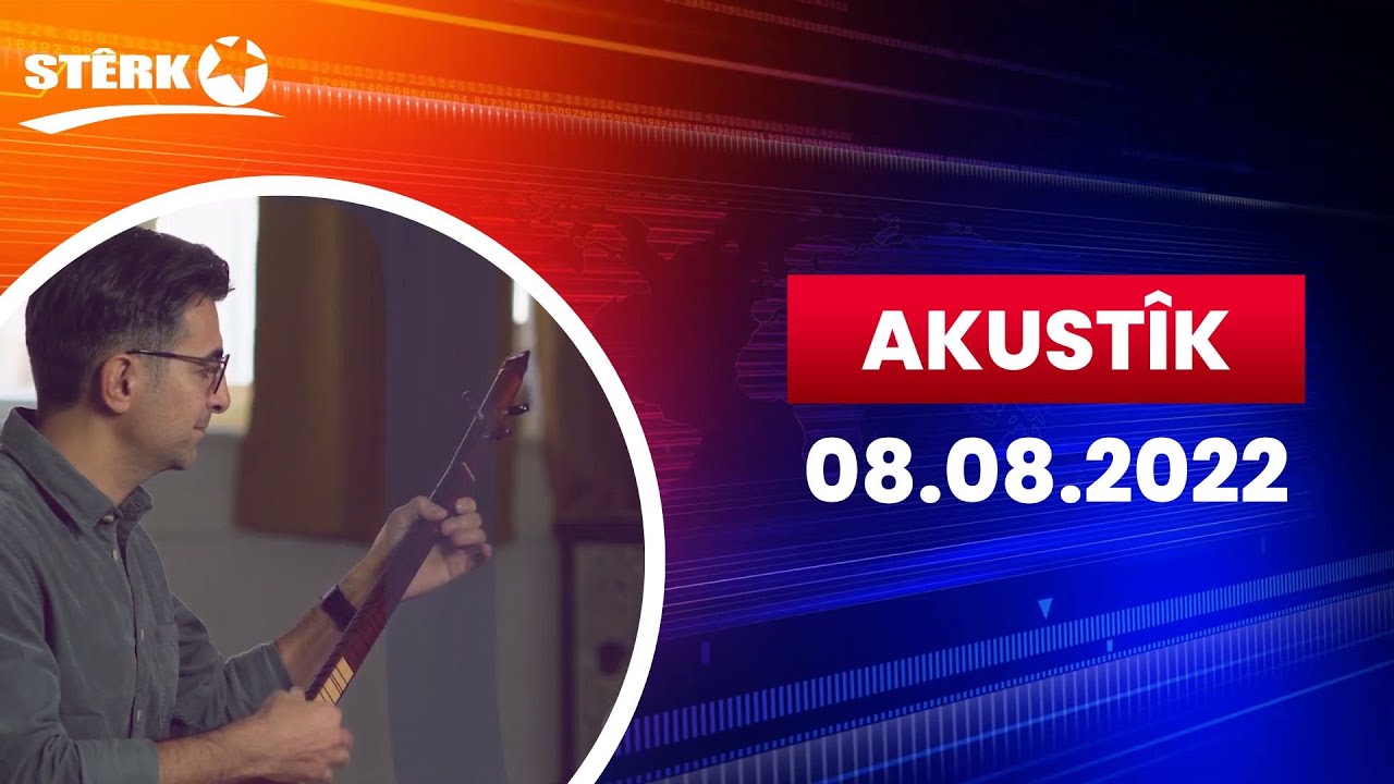 Akustîk - 08.08.2022