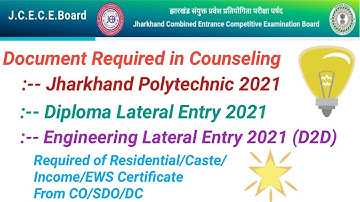 Document Required in Counseling Jharkhand Polytechnic 2021| D2D 2021 | DECE Lateral entry 2021