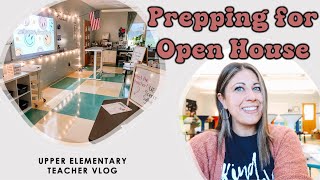 Getting Ready for Open House DITL of a Teacher | UPPER ELEMENTARY TEACHER VLOG
