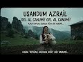 Usandım Azrail Gel Al Canımı KARABULUT