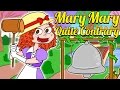 Mary, Mary Quite Contrary & More | Cool School Nursery Rhymes for Kids