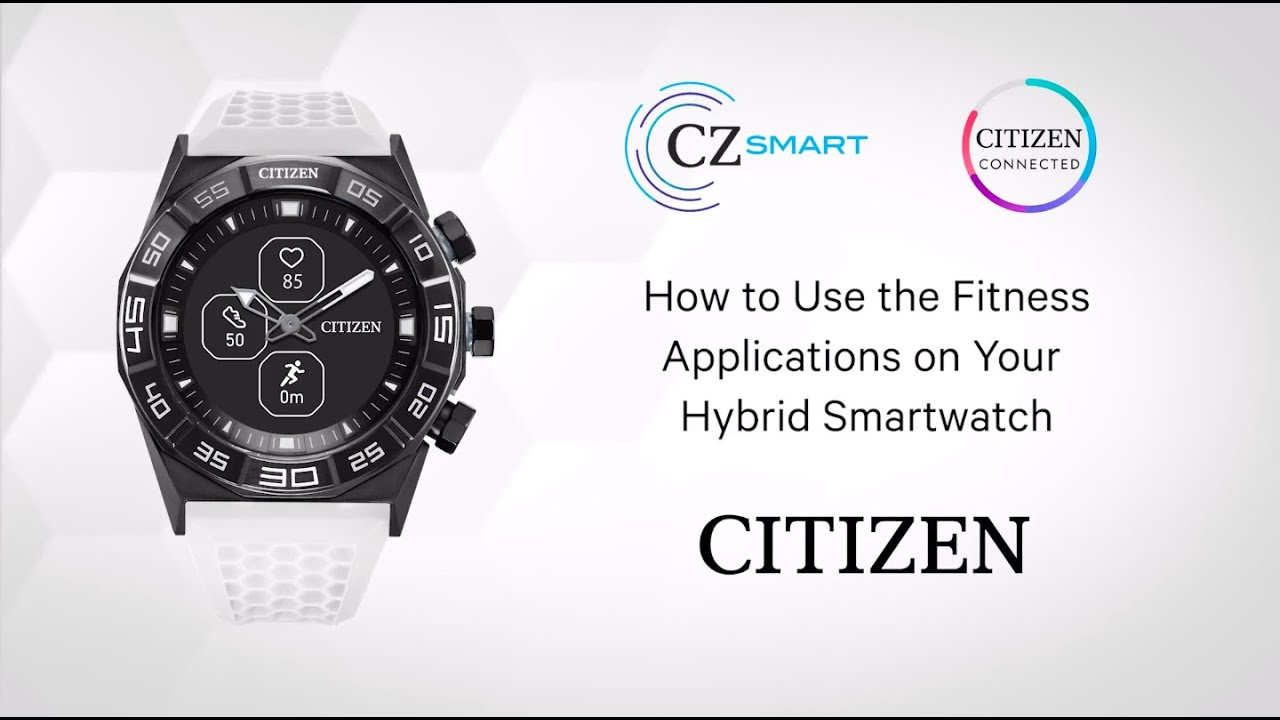 CITIZEN - CZ Smart: How To Use Your 2022 Hybrid Custom Features - YouTube