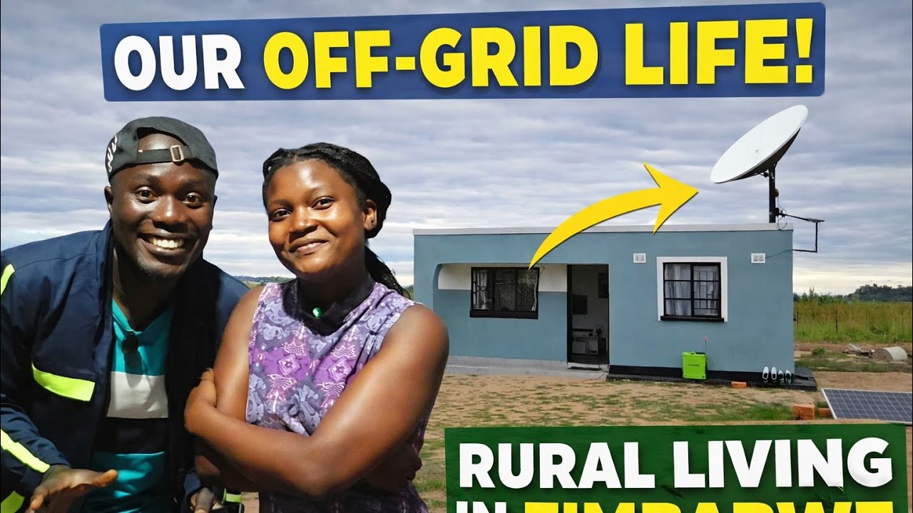 Off Grid Lifestyle: How are we surviving living in the rural areas of Zimbabwe 