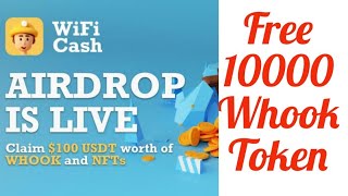 WifiCash Mining Airdrop App - Claim 10000 Whook screenshot 1
