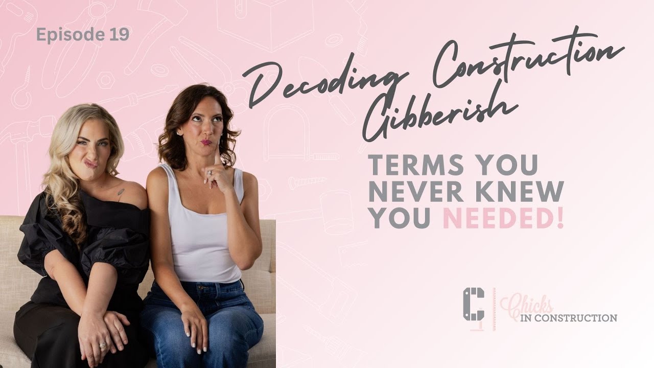 Decoding Construction Gibberish: Terms You Never Knew You Needed!