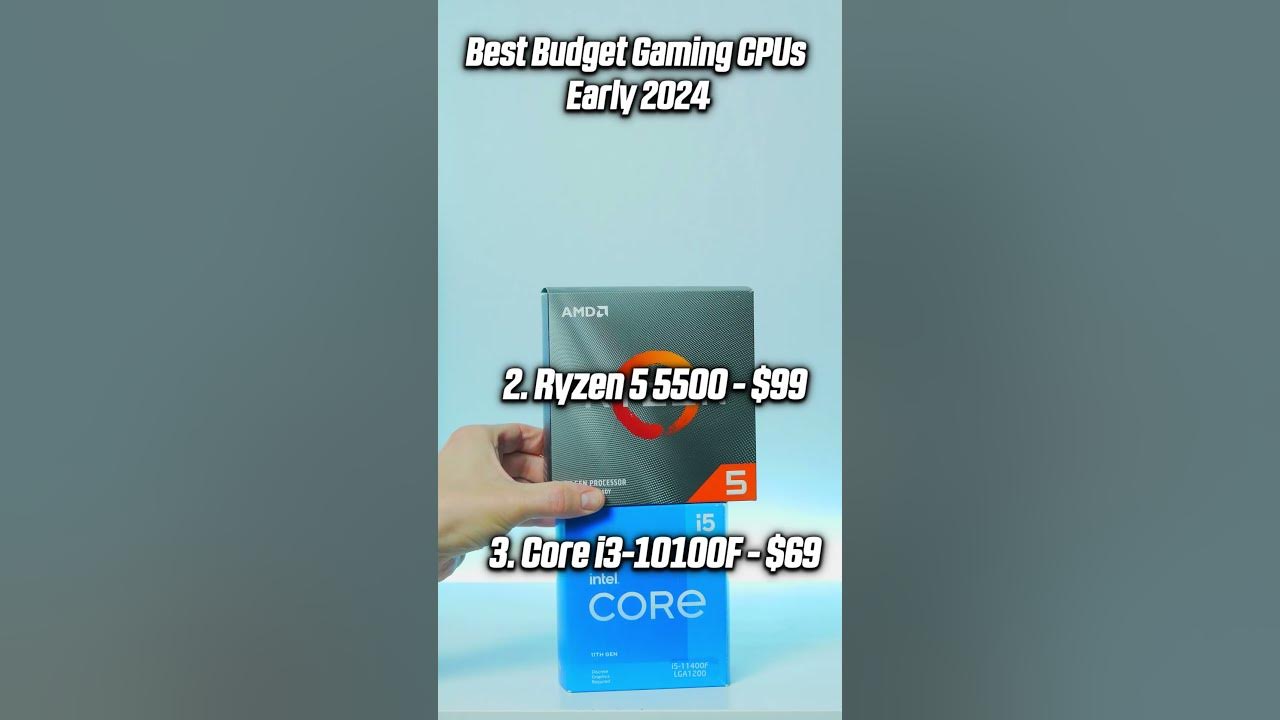Best Budget Gaming CPUs Early 2024 YouTube