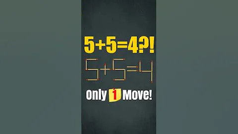 5 + 5 = 4 ❓ Only One Matchstick Move! | Matchstick Puzzle Shorts