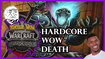 Dramatic HARDCORE WOW Death - Turtle WoW Hardcore