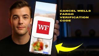 How To Cancel Wells Fargo Verification Code 2025 (STEP BY STEP) (2026)