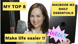 My Top 8 MacBook M3 Pro Daily Essentials. Favourites That Make Life Easier !!