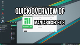 Quick Overview of Manjaro XFCE OS