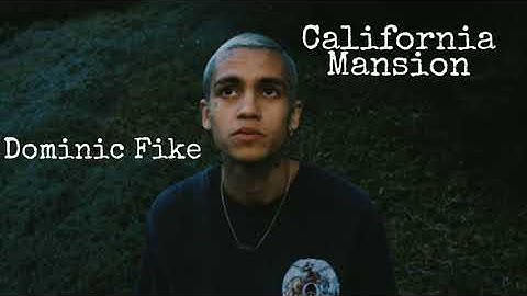 California Mansion - Dominic Fike
