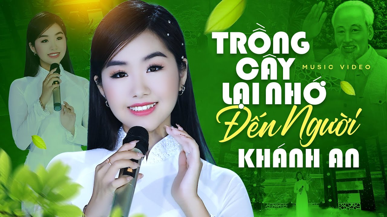 Trồng Cây Lại Nhớ Đến Người (