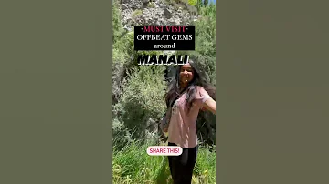 Places To Visit In Manali I Hidden Offbeat Himachal Pradesh Shorts 