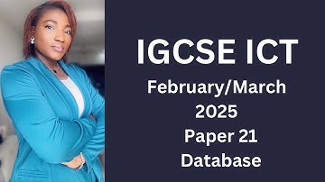 IGCSE ICT February/March (0417) 2025 21 - Database