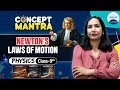 Newton’s Laws of Motion in ONE Shot 🔥 | Class 9 Physics Explained | Concept Mantra 💯