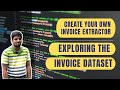 #2 Create Your Own Invoice Extractor | Exploring the invoice dataset