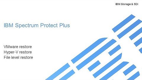 Restore from IBM Spectrum Protect Plus  - Demo