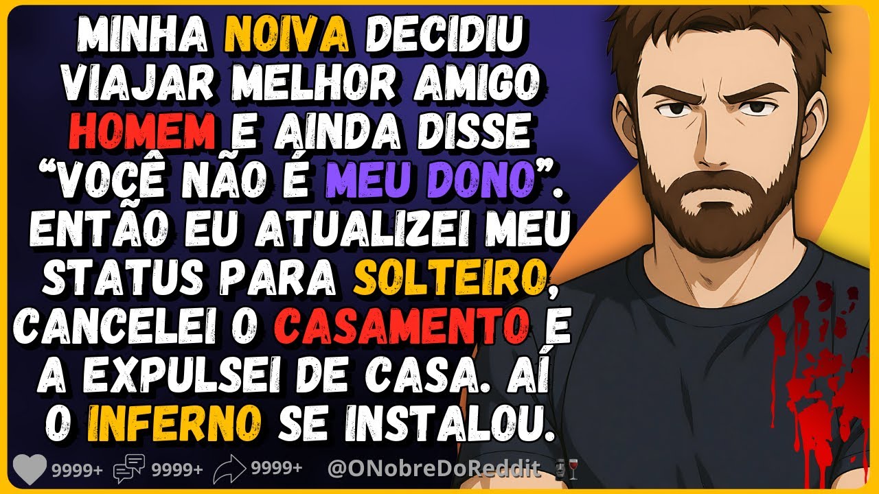 🗿🍷Minha noiva queria viajar com seu 