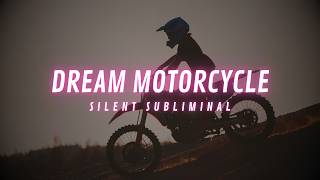Own Your Dream Motorcycle | Reality Shifting Silent Subliminal