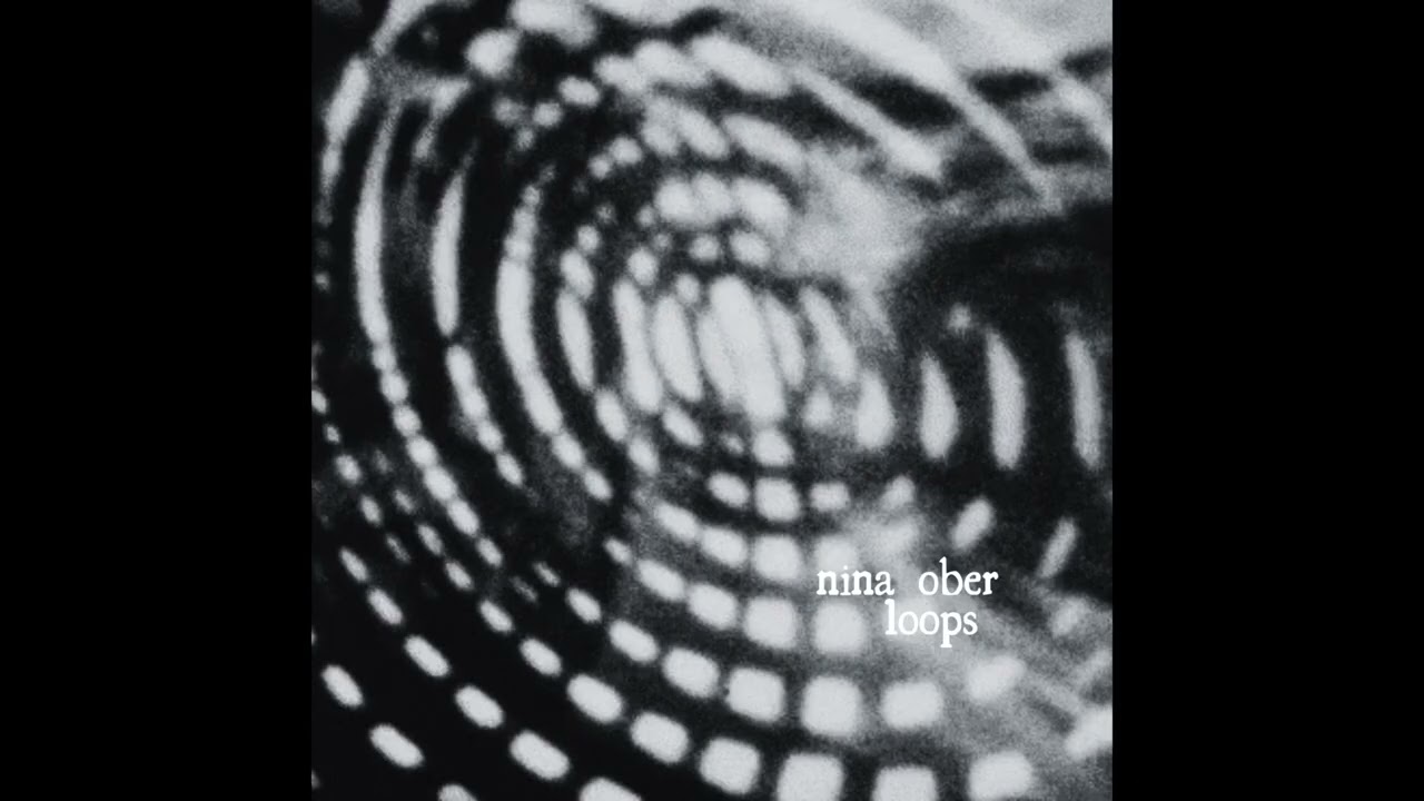 Nina Ober - Loops [Full Album] [NWI 014] (2016)