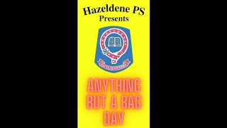 Hazeldene PS Anything but a bag day