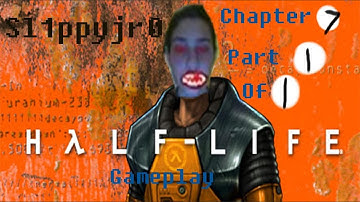 Half-Life Gameplay Chapter 7 : On a Rail