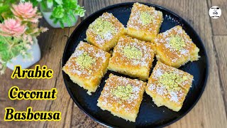 Arabic Coconut Basbousa | Coconut Basbousa Arabic | Basbousa Arabic With Coconut Recipe | #basbousa