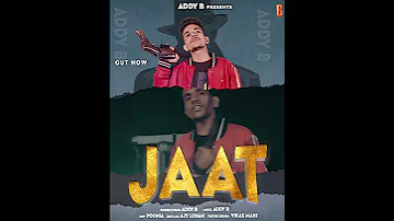 JAAT : Addy B | Jaata ka Chora | Latest Haryanvi Song 2020 | New song Status 2020