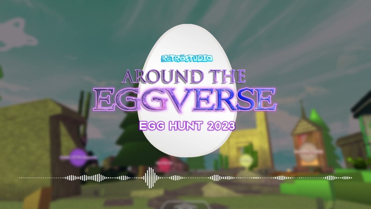 Retrostudio Egg Hunt 2023 Around The Eggverse OST Lobby YouTube 