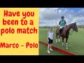 Rv traveling the  usa   have you been to a polo match  well marco  polo