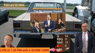Question Period – February 23, 2026 – The NAP